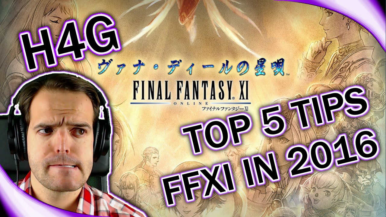 Final Fantasy XI in 2016 - Top 5 Tips for Returning Players (1080p ...