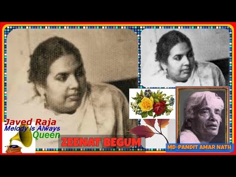 ZEENAT BEGUM-Film-KAISE KAHUN-Dukhiya Dil Ka Ek Tarana-[Rarest Gem-Best Audio]