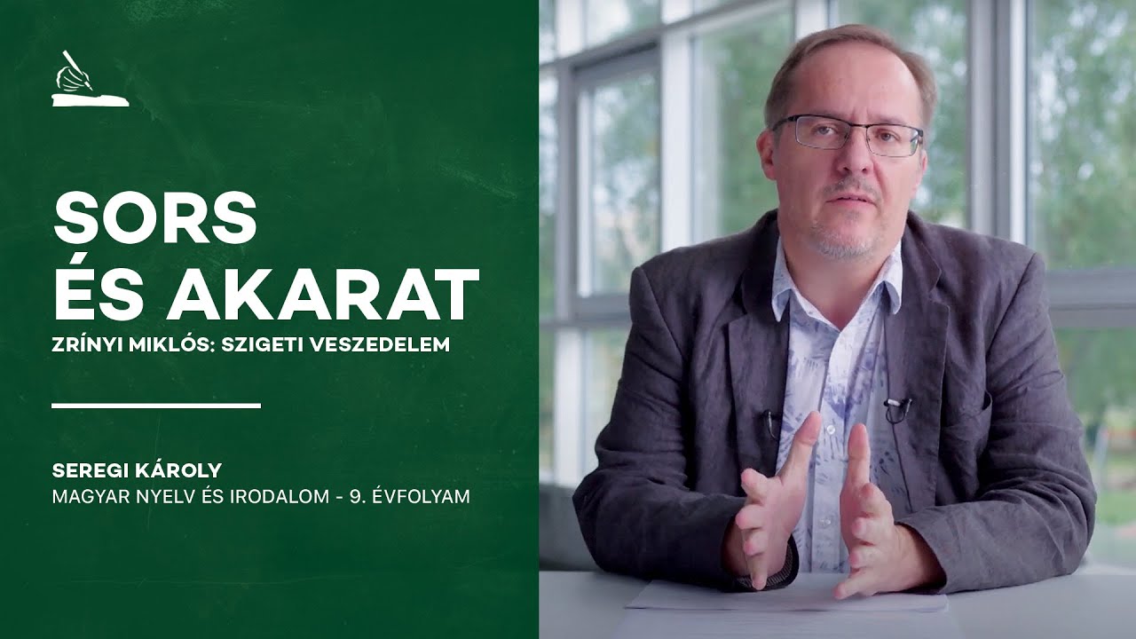 Sors és akarat - Zrínyi Miklós: Szigeti veszedelem  | Seregi Károly