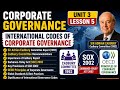 Corporate Governance Unit 3|Lesson 5 International Codes of Corporate Governance| Cadbury,SOX & OECD