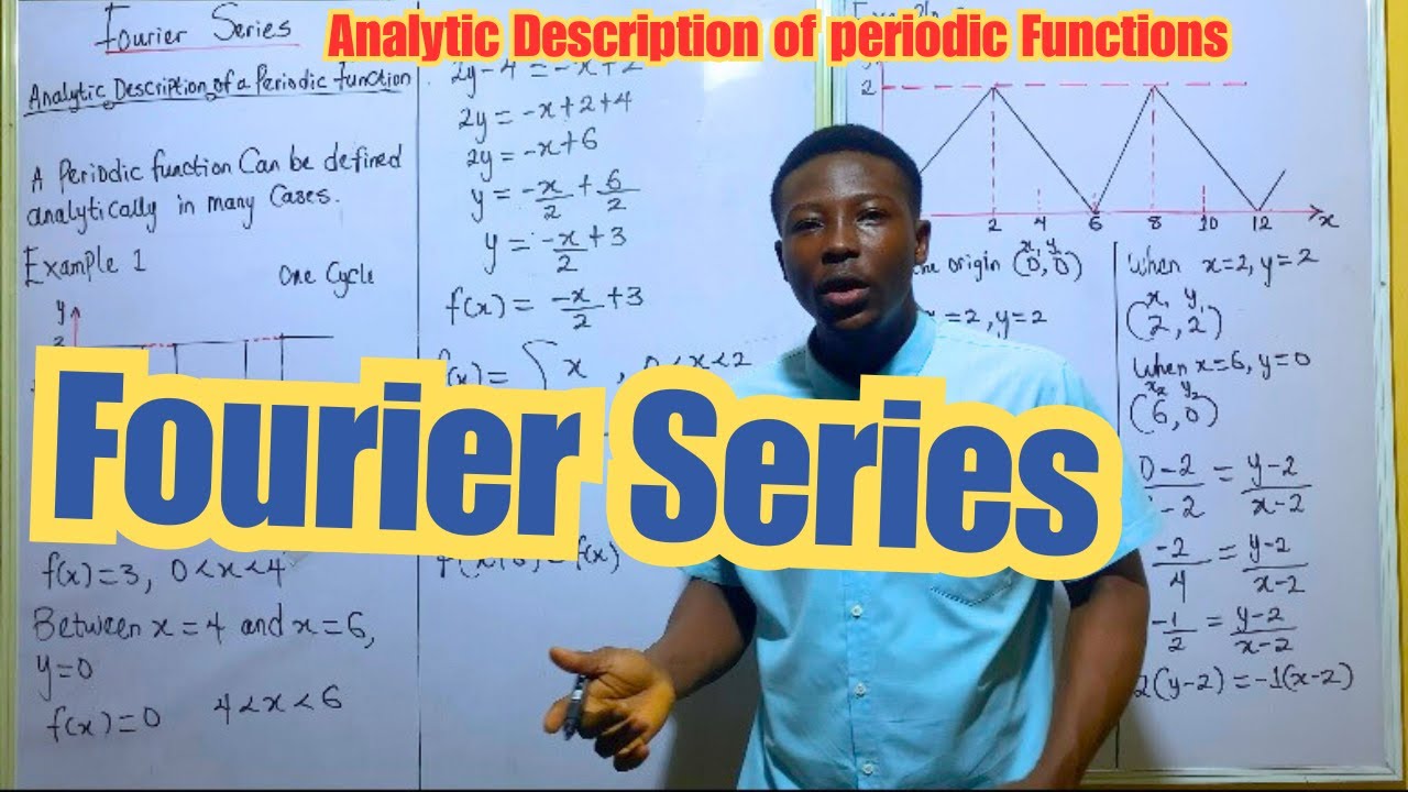 Fourier Series PERIODIC FUNCTION ANALYSIS 1 - YouTube