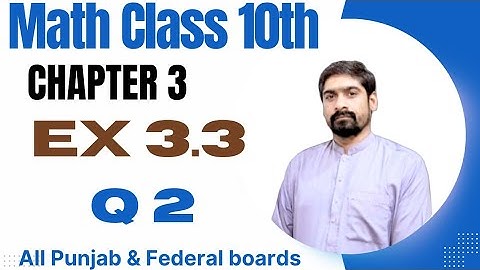 Exercise 3.3 Class 10th Math Q 2 | Find the Fourth Proportional | Calculus Insights