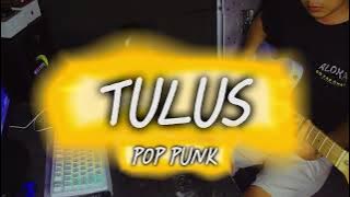 Download lagu TULUS - POP PUNK VERSION (tak gengem tanganmu tak elus pipimu) Surepman Ft. Restianade