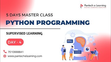 Day 4 |SUPERVISED LEARNING| #pantechelearning #masterclass #python