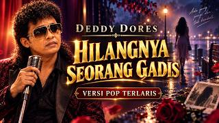 🎵Hilangnya Gadis Suci - Deddy Dores | Lagu Nostalgia yang Bikin Rindu 💔