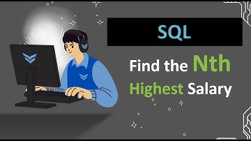 Part 3 | Find the Nth Highest Salary Using SQL | MySQL