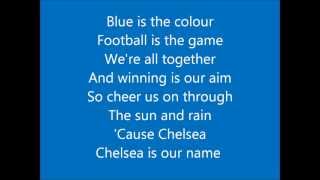 Chelsea FC (Anthem)  Blue Is The Colour (With Lyrics)