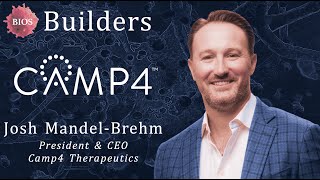 Builders #33 w/ Josh Mandel-Brehm - Co-Founder & CEO @ CAMP4 Therapeutics | BIOS