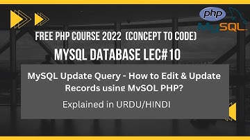 Edit & Update Records using MySQL PHP | Hindi/Urdu - Lec#10