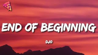 Djo - End of Beginning (Lyrics)