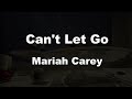 Karaoke♬ Can't Let Go - Mariah Carey 【No Guide Melody】 Instrumental