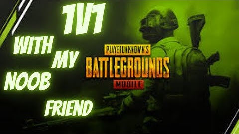 my noob friend challenge me for 1V1 TDM | pubgmobile