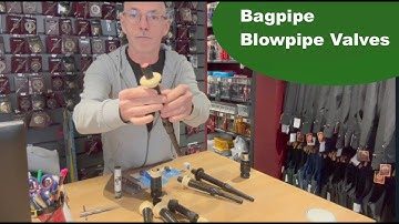 Different types of Bagpipe Blowpipe Valves