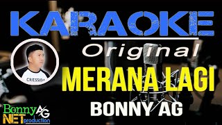 MERANA LAGI - KARAOKE BONNY AG - BONNY AG NET PRODUCTION