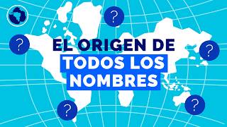 Thumbnail for ¿Por qué los países se llaman así? | con Pablo Molinari