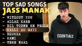 Jass Manak Sad Songs by Street Records 2,912 views 3 weeks ago 23 minutes