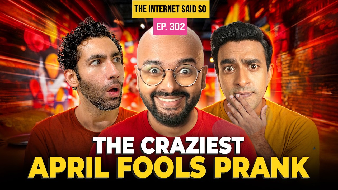 The Internet Said So | Ep 302 | April Fools Prank, New Salman Khan Ad & More