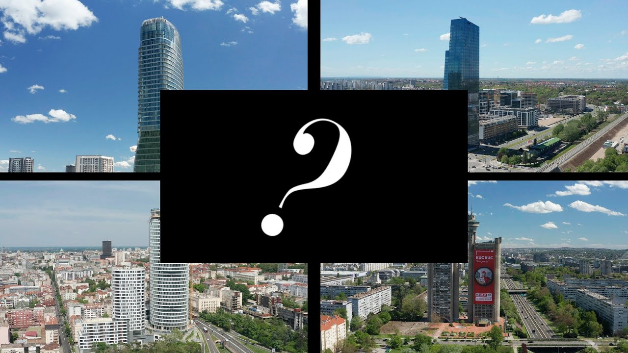 10 najviših građevina u Beogradu (maj 2022)