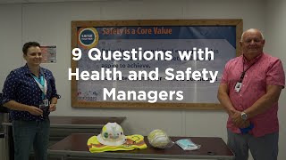 9 Questions with Health and Safety Managers