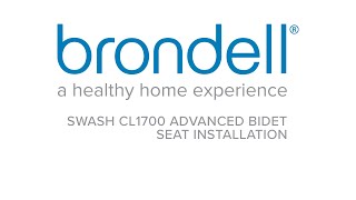 Installation guide for Brondell CL1700 Advanced Bidet Seat