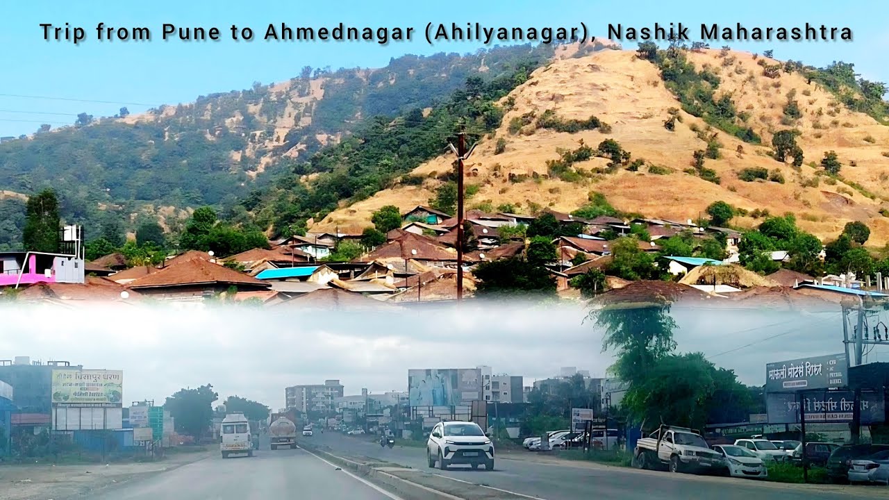 Trip from Pune to Ahmednagar(Ahilyanagar) ||  Nashik Maharashtra