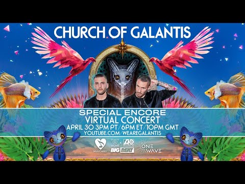 One Wave: Church of Galantis - Virtual Concert Special Encore