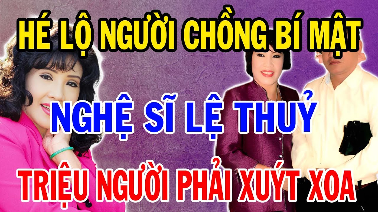 NSND Lệ Thủy Bỏ Qua Người Giàu, Chọn Chàng Kỹ Sư Nghèo Ở Trọ Trước Hẻm Nhà – Bí Mật Tình Yêu!