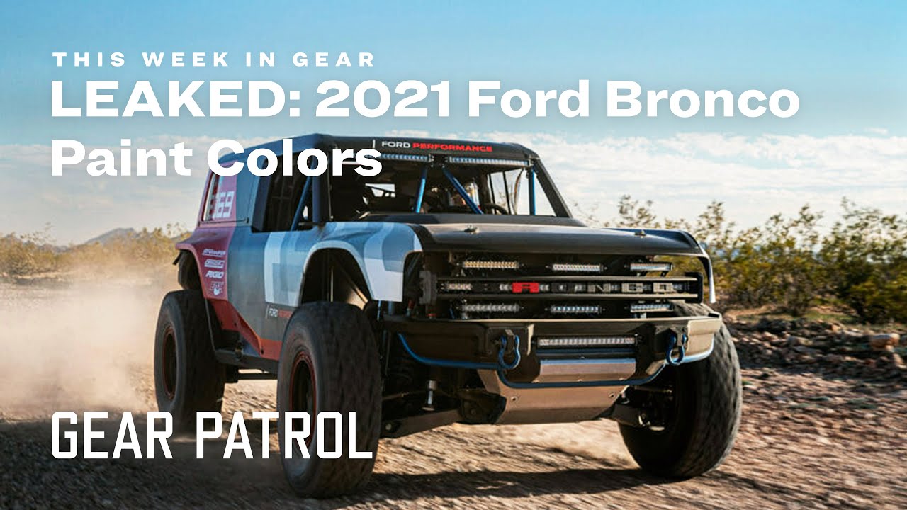 Leaked 2021 Ford Bronco Paint Colors And Their Names Youtube
