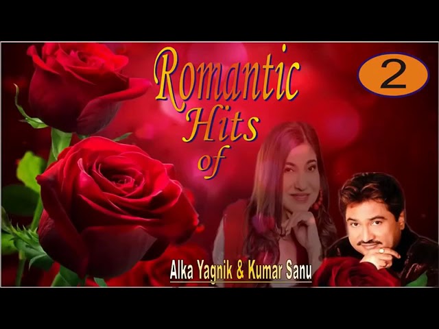 Awesome Duet of Kumar Sanu & Alka Yagnik, Volume 2 90`s Superhit Love Songs