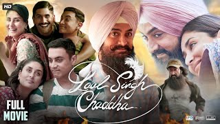 Laal Singh Chaddha Full Movie | Aamir Khan | Kareena Kapoor | Naga Chaitanya | Review & Fact HD