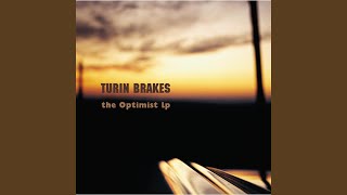 Video thumbnail of "Turin Brakes - Future Boy"