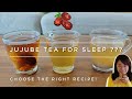 3 Jujube Red Dates Tea Recipes For Sleep Which One Suits You What Recipe Is Not For Sleep 安眠红枣茶 
