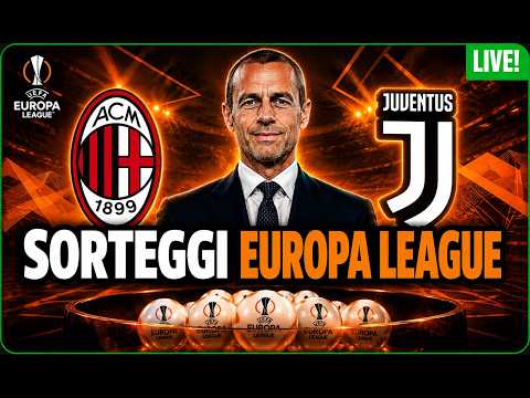 Video EUROPA LEAGUE SORTEGGIO LIVE REACTION: MILAN e JUVENTUSinteressate
