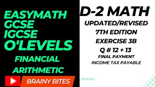 D-2 Math Ex 3B Q# 12 + 13 | Updated 7th Edition Ex 3B | Easymath by Brainybites |