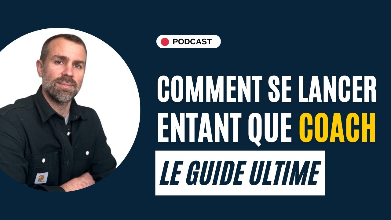 [Podcast 16] Comment se LANCER entant que COACH? - YouTube