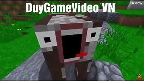Nhạc (truyện tình chuồng châu) và ảnh chế con bò không đầu (Minecraft)