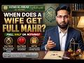 Full Mahr, Half Mahr, or No Mahr? | Kitab al-Nikah | Hanafi Fiqh