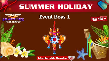 Galaxy Attack: Alien shooter | New Summer Holiday Event 2022 Boss 1 | By Apache Gamers