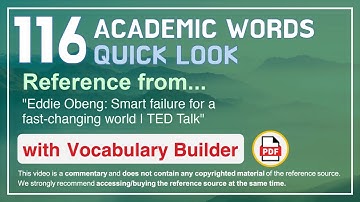 116 Academic Words Quick Look Ref from "Eddie Obeng: Smart failure for a fast-changing world | TED"