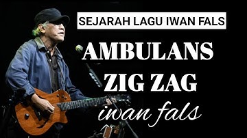 SEJARAH LAGU AMBULANS ZIG ZAG | IWAN FALS | #iwanfals #iffci