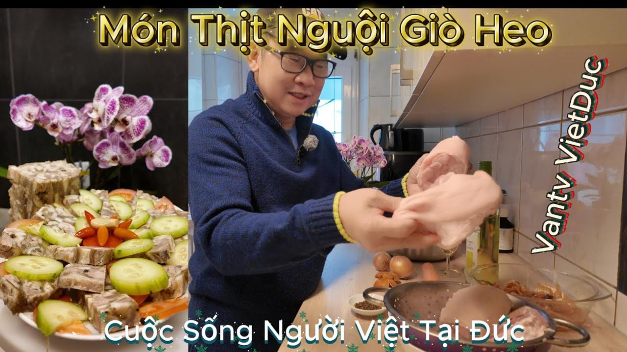 vantv cuộc Sống người Việt Tại Đức/ Món Thịt Nguội Giò Heo Ngon dẻ Làm/Vantv VietDuc