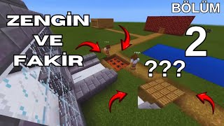 ZENGİN VE FAKİR FİLMİ 2.BÖLÜM 😱 - Minecraft HD