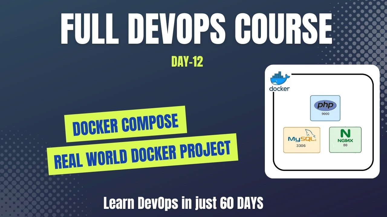 Docker Compose tutorial with real world project | Full DevOps Course ...