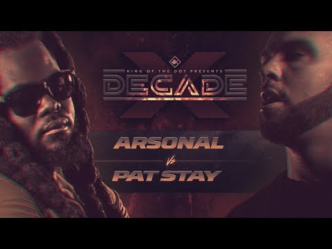 KOTD - Pat Stay vs Arsonal II | #DECADE