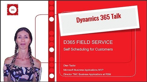 D365 Field Service: Customer Self-Scheduling