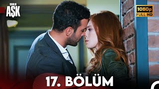 Kiralık Aşk 17. Bölüm Full HD