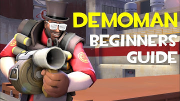 TF2: Demoman Beginners Guide In 2022!