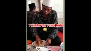 Mukbang Vrindavan Versi Indonesia 