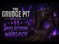 The Grudge Pit +11 | Affliction Warlock (Still Learning) | WoW Midnight