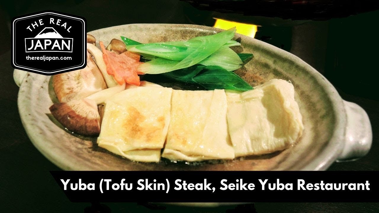 Yuba (Tofu Skin) Steak, Seike Yuba Restaurant, Kyoto The Real Japan